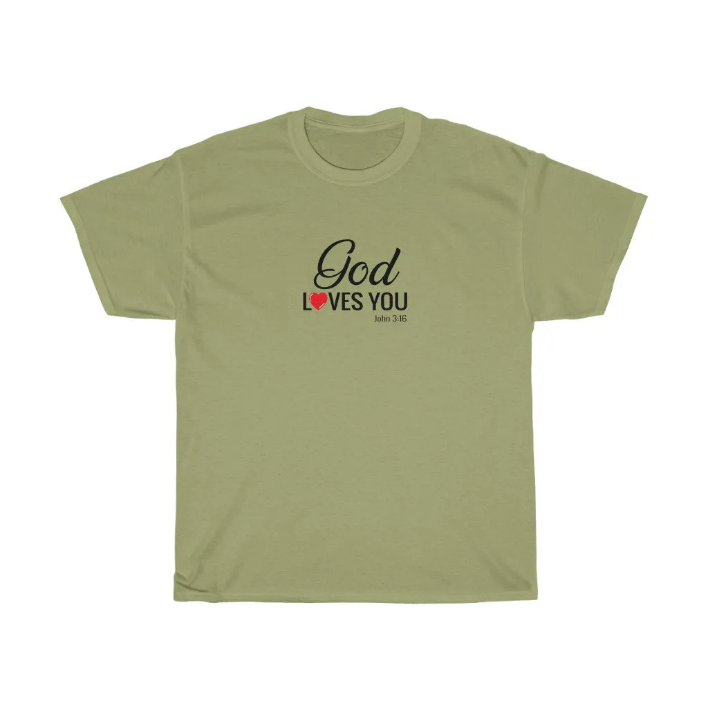 God Loves You Women’s Unisex Ultra Cotton Tee