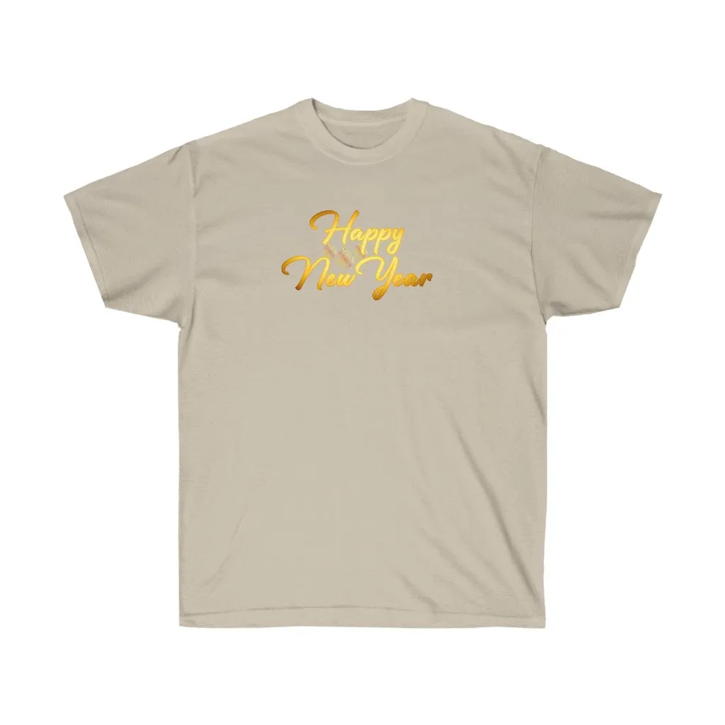 Happy New Year Women’s Unisex Ultra Cotton Tee