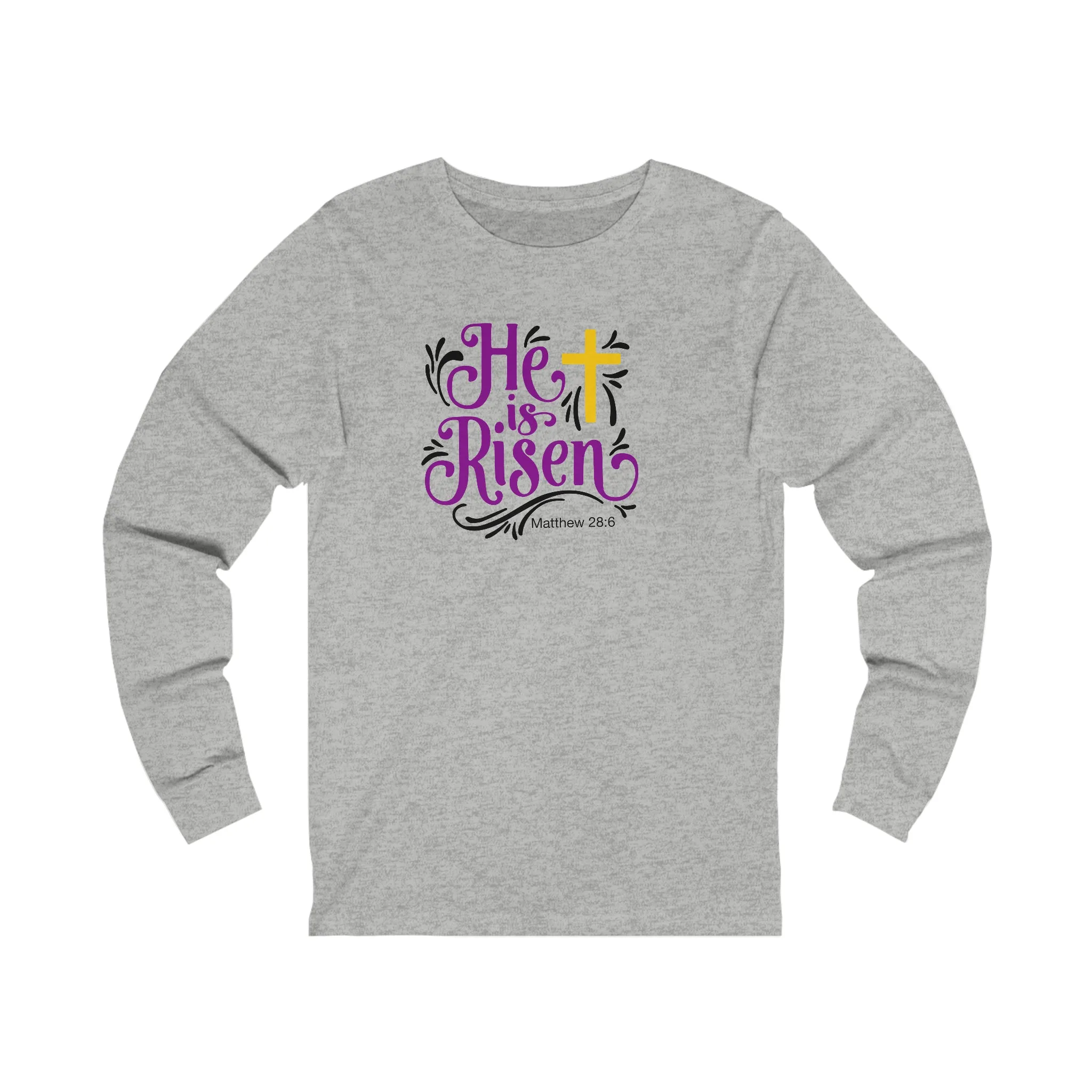 He is Risen Women’s Unisex Jersey Long Sleeve Tee